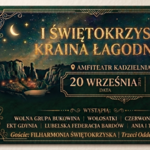 [rusza przedsprzedaŻ] bilet na koncert galowy „Ⅰ Świętokrzyska kraina Łagodności” – kielce, amfiteatr kadzielnia (20.09.2026)
